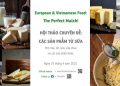 Hội thảo chuyên đề: Các sản phẩm từ sữa châu Âu Trình diễn “Sự kết hợp tuyệt vời!” các nguyên liệu châu Âu và Việt Nam