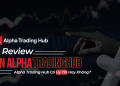 Alpha Trading Hub Có Uy Tín Hay Không?