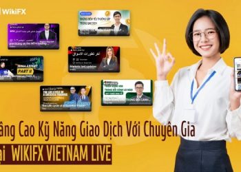 Nâng cao kỹ năng giao dịch với chuyên gia tại WikiFX Vietnam Live