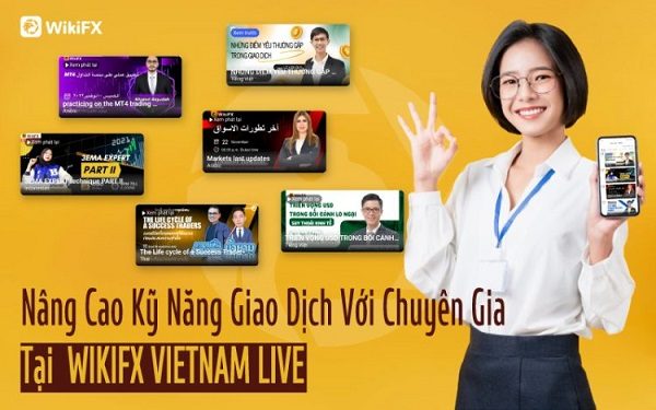 Nâng cao kỹ năng giao dịch với chuyên gia tại WikiFX Vietnam Live